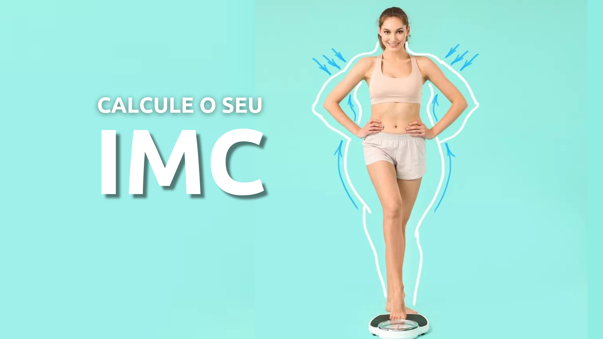 Calcular O Imc Ndice De Massa Corporal Tenho Sa De