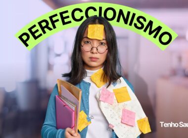 Perfeccionismo: causas, sintomas, como tratar e técnicas. (guia completo) - Tenho Saúde Perfeccionismo causas, sintomas, como tratar e técnicas. (guia completo)